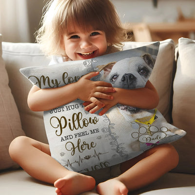 Custom Pillow - When You Miss Me Have No Fear Hug This Pillow - Personalized Memorial Gift For Pet Owners image 2