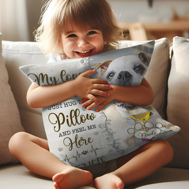 Custom Pillow - When You Miss Me Have No Fear Hug This Pillow - Personalized Memorial Gift For Pet Owners image 2