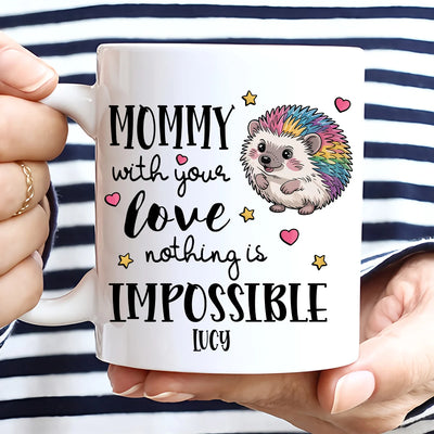 Custom Mug - Mommy With Your Love - Personalized Gifts to Mother's Day image 4