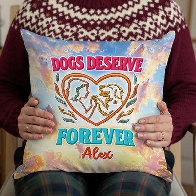 Custom Pillow - Dog Deserve Forever - Personalized Gifts For Dog Lovers, Dog Mom, Dog Dad image 2