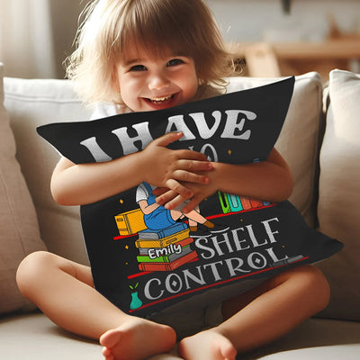 Custom Pillow - I Have No Shelf Control - Personalized Gifts For Book Lovers image 2