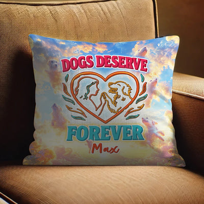 Custom Pillow - Dog Deserve Forever - Personalized Gifts For Dog Lovers, Dog Mom, Dog Dad image 4