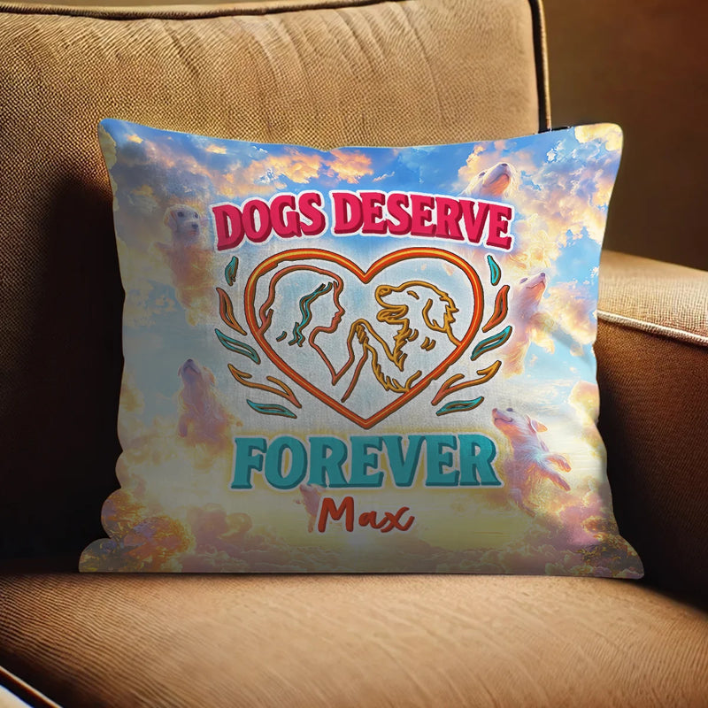 Custom Pillow - Dog Deserve Forever - Personalized Gifts For Dog Lovers, Dog Mom, Dog Dad image 4