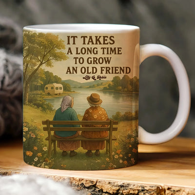 Custom Mug - It's Take A Long Time To Grow An Old Friends - Personalized Gifts to Besties, Friends, Coworker image 0
