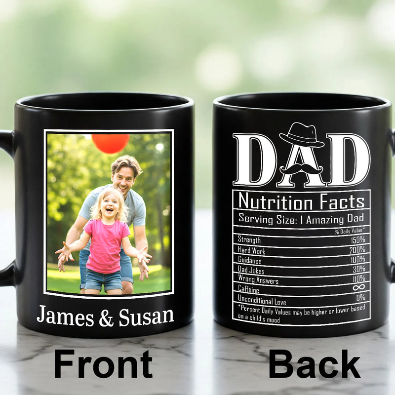 Custom Black Mug - Dad Nutrition Facts - Personalized Father&