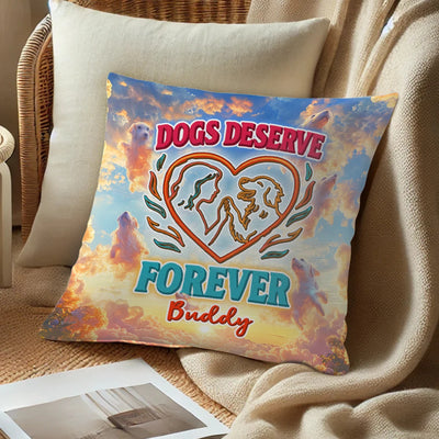 Custom Pillow - Dog Deserve Forever - Personalized Gifts For Dog Lovers, Dog Mom, Dog Dad image 1