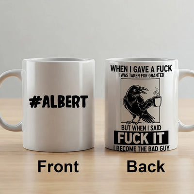 Custom Mug - When I Gave a Fuck - Personalized Funny Trending Mug Gifts to Friends, Besties image 5