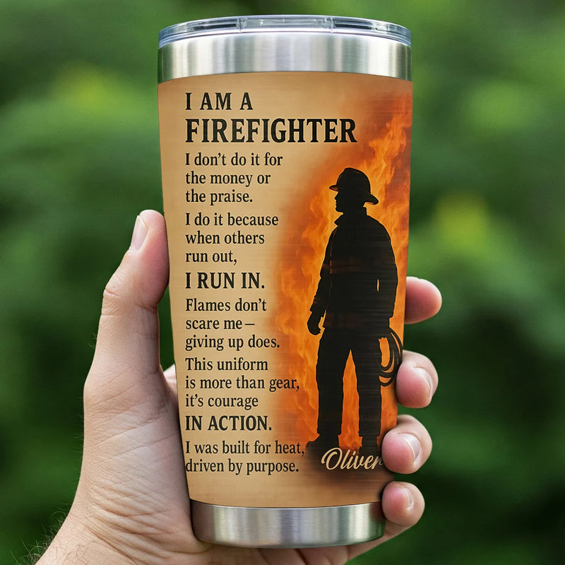 Custom 20Oz Stainless Steel Tumbler - I Am A Firefighter - Personalized Gifts to Firefighter Portrait image 4