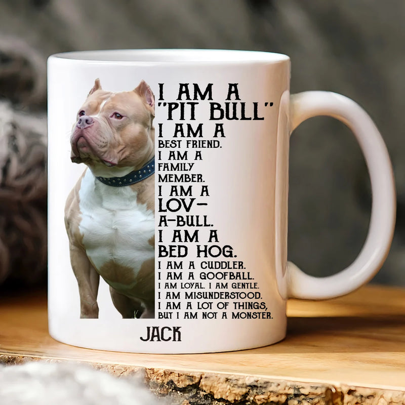 Custom Mug - I Am Pittbull I Am Best Friend - Personalized Gifts to Dog Lovers, Dog Dad, Dog Mom image 0