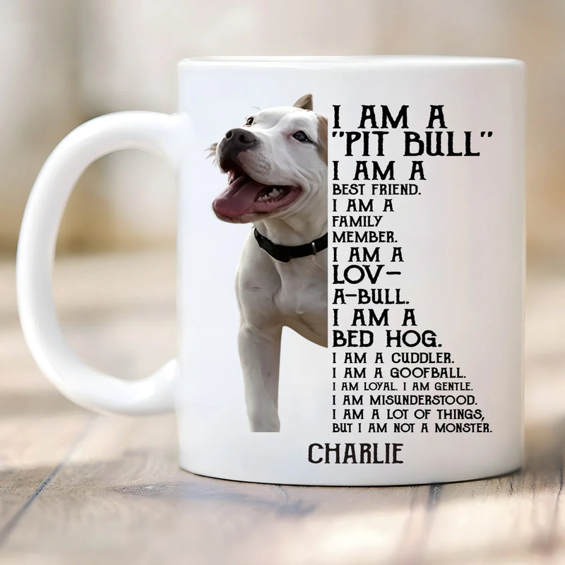 Custom Mug - I Am Pittbull I Am Best Friend - Personalized Gifts to Dog Lovers, Dog Dad, Dog Mom image 2