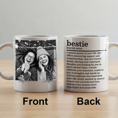 Custom Photo Mug - Bestie A Special Person In Your Life - Personalized Gifts to Friends, Sisters, Besties image 1