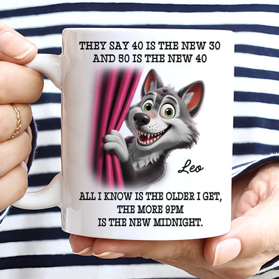 Custom Mug - They Say 40 Is The New 30 And 50 Is The New 40 - Personalized Funny Trending Mug image 4