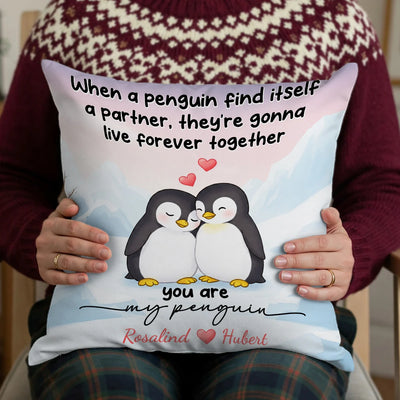 Custom Couple Pillow - When A Peguin Find A Partner - Personalized Gifts For Husband, Wife, Girlfriend, Boyfriend image 4