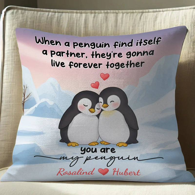 Custom Couple Pillow - When A Peguin Find A Partner - Personalized Gifts For Husband, Wife, Girlfriend, Boyfriend image 3