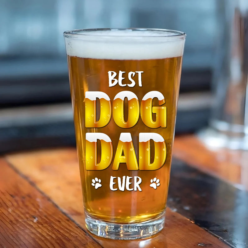Custom Beer Glass - Best Dad Evers - Personalized Gifts to Dog Dad, Dog Mom, Pets Lovers image 3