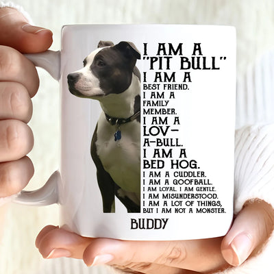 Custom Mug - I Am Pittbull I Am Best Friend - Personalized Gifts to Dog Lovers, Dog Dad, Dog Mom image 1